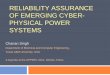 RELIABILITY ASSURANCE OF EMERGING CYBER- PHYSICAL …...A keynote at the APPEEC 2011, Wuhan, China. Outline Introduction – importance of reliability evaluation Power system reliability
