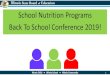School Nutrition Programs ISBE Update · 2019. 7. 29. · is committed to working with school nutrition professionals, industry members, and advocacy groups to gain knowledge about