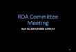 RDA Committee Meeting - Washington · 2019. 4. 10. · Great Northwest Railroad, February 22, 2019 diesel spill into the Snake River • Yacht Shadowfax, February 27, 2019 diesel