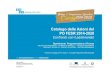 Catalogo delle Azioni del PO FESR 2014-2020pofesr.basilicata.it/fesr2014-20/wp-content/uploads/... · 2017. 5. 8. · PO FESR 2014-2020 Confronto con il partenariato ... ultra larga