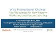 Wise Instructional Choices - AAPT...ASHE Higher Education Report, 34(3). • Sorcinelli, Mary Deane and Jung Yun. 2007. From Mentor to Mentoring Networks: Mentoring in the New Academy