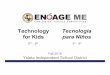 Technology Tecnología for Kids para Niños · 2016. 10. 11. · Technology for Kids Ysleta Independent School District Tecnología para Niños 3rd - 8th 3º - 8º Fall 2016