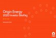 Origin Energy ... Reflects resilient businesses with low cost operations and limited near term investment