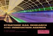 and innovation agenda - ERRAC · 2019. 10. 4. · erraC Strategic Rail Research and Innovation Agenda1 Photos kindly provided by the members of CER, UNIFE, UIC and UITP ... low carbon,