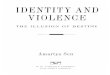 IDENTITY AND VIOLENCE - umb.edufaculty.umb.edu/lawrence_blum/courses/CCT627_10/... · priorities survives the replacement of civilizational classifications with a directly religious