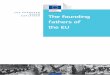 ThE EUropEan Union ExplainEd The foundingeuinfo.rs/files/Publications-eng/osnivaci_EU_en.pdfE n Joseph Bech was the Luxembourgish politician that helped set up the European Coal and