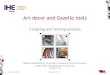 Art-decor and Gazelle toolsgazelle.ihe.net/common/Art-decor_and_Gazelle_tools.pdf · IHE Gazelle ObjectsChecker : Principles and advantages Gazelle Validation of CDA documents Art-decor
