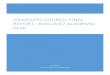 GRADUATE COUNCIL FINAL REPORT: 2016-2017 ACADEMIC YEAR€¦ · REPORT: 2016-2017 ACADEMIC YEAR . OVERALL SUMMARY OF GRADUATE COUNCIL ACCOMPLISHMENTS The major accomplishments of Graduate