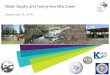 Water Quality and Twenty-five Mile Creek · Agricultural Pollutant Contribution to a Watershed Twenty-five Mile Creek – approximately 85% of bacteria from agricultural sources Twelvemile