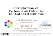 Introduction of Python ezdxf Module for AutoCAD DXF File2015/03/14  · AutoCAD専用の図面データのファ イル形式 ・紙図面（pdf）しかなくてもトレースしてDXFに変換
