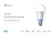 LB120 Smart Wi-Fi LED Bulb - TP-LinkE... · 2019. 3. 5. · tunable white LED light bulb. Tune the appearance from a soft white (2700k) to a bright light (6500K). Set your bulb to