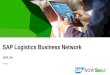 SAP Logistics Business Network · 2020. 8. 26. · EXTERNAL SAP Logistics Business Network 네트워크플랫폼을통한비즈니스연속성및가용성확보 •시간공간에구분없이