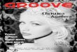 Christina AguileraChristina Aguilera sidan 16 Promoe sidan 18 Deftones sidan 20 Albumrecensioner sidan 23 Egenproducerat sidan 24 DVD-recensioner sidan 26 Groove CD 7 • 2006 sidan