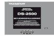 DIGITAL OPTAGER DDS-2500S-2500...DIGITAL OPTAGER Tak, fordi du har købt en digital Olympus diktermaskine. Yderligere oplysninger om korrekt og sikker brug af produktet findes i denne
