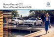 Nowy Passat GTE Nowy Passat Variant GTE - Volkswagen · PDF file 2020. 7. 15. · Nowy Passat GTE i nowy Passat Variant GTE już seryjnie są przygotowane na codzienne wyzwania. Dla