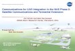 Communications for UAS Integration in the NAS Phase 2 ......UAS in the NAS Phase 2 17 • An AMS(R)S allocation in C-Band covers the 5030-5091 MHz band and would also be suitable for