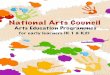 IntroductIon - ECDA · 2015. 4. 23. · IntroductIon The National Arts Council (NAC) believes that the arts are an integral part of all Singaporeans’ lives and exposure should begin
