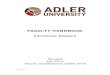 Adler Faculty Handbook Vancouver The Adler School of Professional Psychology is named for Alfred Adler (1870-1937), a physician, psychotherapist, and founder of Adlerian psychology,