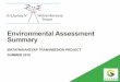 Environmental Assessment Summary - Webflow...Review of EA findings and the Draft ESR n Draft Environmental Study Report (ESR) will soon be available for review n July to August 2018