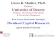 Professor University of Denver...Glenn R. Mueller, Ph.D. Professor University of Denver Franklin L. Burns School of Real Estate & Construction Management & Real Estate Investment Strategist
