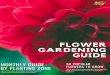 GUIDE GARDENING FLOWER...7.0. U se a high qu alit y , organic , w ell- drained, nu t rient - ric h organic soil t o p rovide y ou r p lant s w it h essent ial nu t rient s and ensu