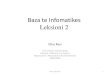 Baza te Infomatikes Leksioni 2 - Informatik - Homeelisareci.weebly.com/uploads/2/0/3/7/20379979/leksioni_2.pdf · 2019. 9. 7. · Leksioni 2 Elisa Reçi Universiteti Luigj Gurakuqi