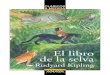 El libro de la selva (primeras páginas)€¦ · El libro de la selva Rudyard Kipling Adaptación de Lourdes Íñiguez Ilustraciones de Ximena Maier. Para la explotación en el aula