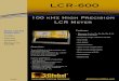 100 kHz High Precision LCR Meter - Final · PDF file 2015. 4. 15. · LCR-600 100 kHz High Precision LCR Meter Features: • Measures: Ls, Lp, Cs, Cp, Rs, Rp, D, Q, ESR, EPR, Z, Ø,