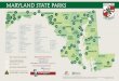 MARYLAND STATE PARKS · 2021. 1. 19. · maryland park service 580 Taylor Ave. Annapolis, MD 21401 1-800-830-3974 Reservations: parkreservations.maryland.gov ... 2 Casselman River