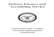 Defense Finance and Accounting Service and... · Introduction to this Guidebook . This edition of the Contractor and Vendor Payment guidebook includes revised and/or expanded information