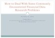How to Deal With Some Commonly Encountered Financial Data Research Problems · 2019. 3. 18. · 20110612 weyerhaeuser co; wy. 2499 2411 39917 20110613; 20140108 weyerhaeuser co. wy;