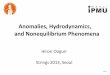Anomalies, Hydrodynamics, and Nonequilibrium Phenomena · 2013. 6. 28. · Two topics on applied holography: far out of equilibrium non‐linear response effective temperature manifestation