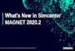 What’s New in Simcenter MAGNET 2020 papers/Simcenter MAGNET 2020.2... · 2020. 11. 12. · High performance computing The HPC Package •HPC is available in Simcenter MAGNET 2020.2