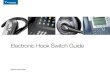 Electronic Hook Switch Guide - Clary Business Machines€¦ · Set rotary switch to 1 Set rear slide switch to 2 Set bottom slide switch to A OrDEr iNfOrmATiON SoundPoint IP 320 and