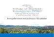 Implementation Guidewarfield.ca/wp-content/uploads/Warfield-IOCP... · 2017. 12. 8. · Village of Warfield, IOCP Implementation Guide 3 Introduction The Imagine Warfield 2040 Integrated