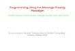 Programming Using the Message Passing Paradigmkarypis/parbook/Lectures/AG/chap6_slides.pdfMPI: the Message Passing Interface MPI denes a standard library for message-passing that can