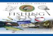 FISHING · 2019. 7. 15. · fishing 3 3. Demonstrate the proper use of two different types of fishing equipment. 4. Demonstrate how to tie the following knots: clinch, Palomar, turle,