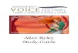 Alice Ryley Study Guide - Savannah VOICE Festivalsavannahvoicefestival.org/.../10/AliceRiley-Study-Guide.pdfAlice Ryley Study Guide 2 Let’s get familiar with Opera An opera (the