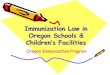 Immunization Law in Oregon Schools...Donald Duck K Daffy Duck 1-1-12 800 NE Oregon St., Portland, 97232 Minnie Mouse K Goofy x 2-2-12 1234 SE Abc St., Portland, 97202 (County Health