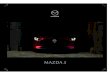 MAZDA 3 DRIVE TOGETHER · 2019. 7. 22. · MAZDA 3 Una potente affermazione di design. Sicura di sè, vigorosa ed energica: Nuova Mazda3 crea una sensazione di dinamicità, elevando