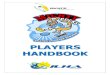 MP Players Handbook - Skate Australia · 2020. 1. 14. · Microsoft Word - MP Players Handbook Author: Aaron Created Date: 1/18/2013 11:11:21 AM 