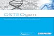 OSTEOgen - Clinica de Age Management | Prima clinica de ... · Testul OSTEOgen a fost realizat de Labora-toires Réunis pentru a analiza riscul unui indi-vid de a face osteoporoză