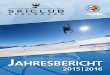 ahresbericht - Skiclub Adelboden · 4 Vorstand Vorstandsmitglieder 2015/2016 Präsident: Toni Burn Tellenfeldstrasse 6, 3714 Frutigen 079 635 11 23 t.burn@bluewin.ch Vizepräsident: