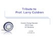 Tribute to Prof. Larry Coldren - UCSB College of Engineering · 2020. 5. 5. · Prof. Larry Coldren Connie Chang-Hasnain EECS Dept. UC Berkeley UCSB 3/16/2018 . 2 Kenichi Iga, Proceedings