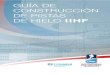 GUÍA DE CONSTRUCCIÓN DE PISTAS DE HIELO IIHF...3.4 MATERIALES DE CONSTRUCCIÓN Y SISTEMA ESTRUCTURAL PARA UNA PISTA DE HIELO 31 3.4.1 SISTEMA ESTRUCTURAL DEL PROTOTIPO DE LA IIHF