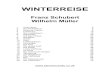 WINTERREISE - Stone Recordsstonerecords.co.uk/.../2013/03/Schubert-Winterreise.pdf · 2014. 9. 19. · WINTERREISE Franz Schubert Wilhelm Müller 1. Gute Nacht 2 2. Die Wetterfahne