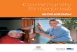 Community Enterprise · 2020. 6. 26. · 1 Where do I start? This Workbook takes you through the whole business planning process. It provides a framework for discovering community