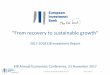 “From recovery to sustainable growth...4 2000 2004 2008 2012 EU US China Japan South Korea Firms investment composition - EIBIS % Source: Eurostat and EIB Investment Survey 0% 20%