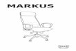 MARKUS - IKEA...18 AA-251870-17 LIETUVIŲ Užtikrinant saugumą, ratukai automatiškai fiksuojami, kai kėdė nenaudojama. PORTUGUÊS Por motivos de segurança, os rodízios bloqueiam