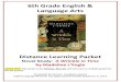 6th Grade English & Language Arts...2020/04/06  · 6th Grade English & Language Arts Distance Learning Packet Novel Study: A Wrinkle in Time by Madeline L’Engle Special Note: This
